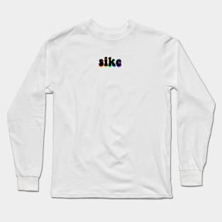 sike - rainbow edition Long Sleeve T-Shirt